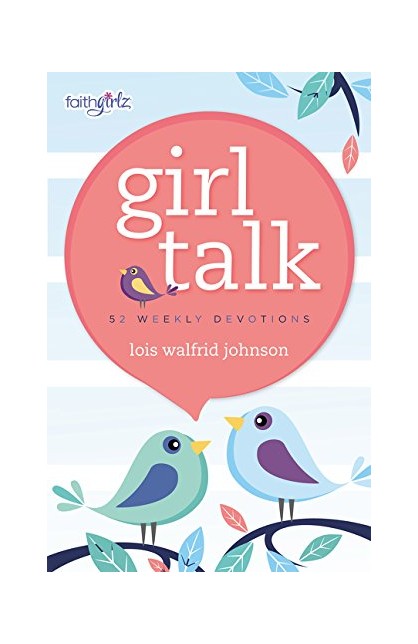 BK2496 - GIRL TALK 52 WEEKLY DEVOTIONS - - 1 