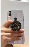 PH0008 - I AM WITH YOU PHONE HOLDER - - 4 
