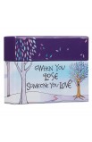 CVS021 - Card Box When You Lose Someone You Love - - 4 