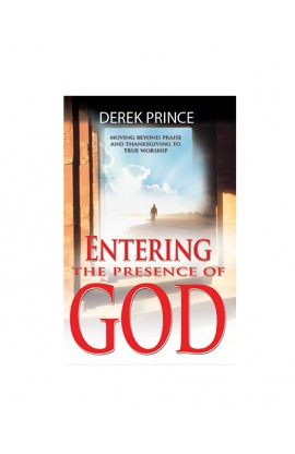 ENTERING THE PRESENCE OF GOD