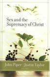 AE0011 - SEX AND THE SUPREMACY OF CHRIST - John Piper - 1 