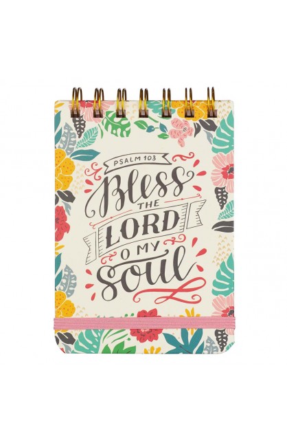 Bless the Lord Oh My Soul Wirebound Notepad