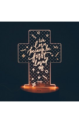 WE LOVE BECAUSE HE FIRST LOVED US NIGHT LIGHT